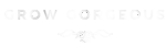 Grow Gorgeous